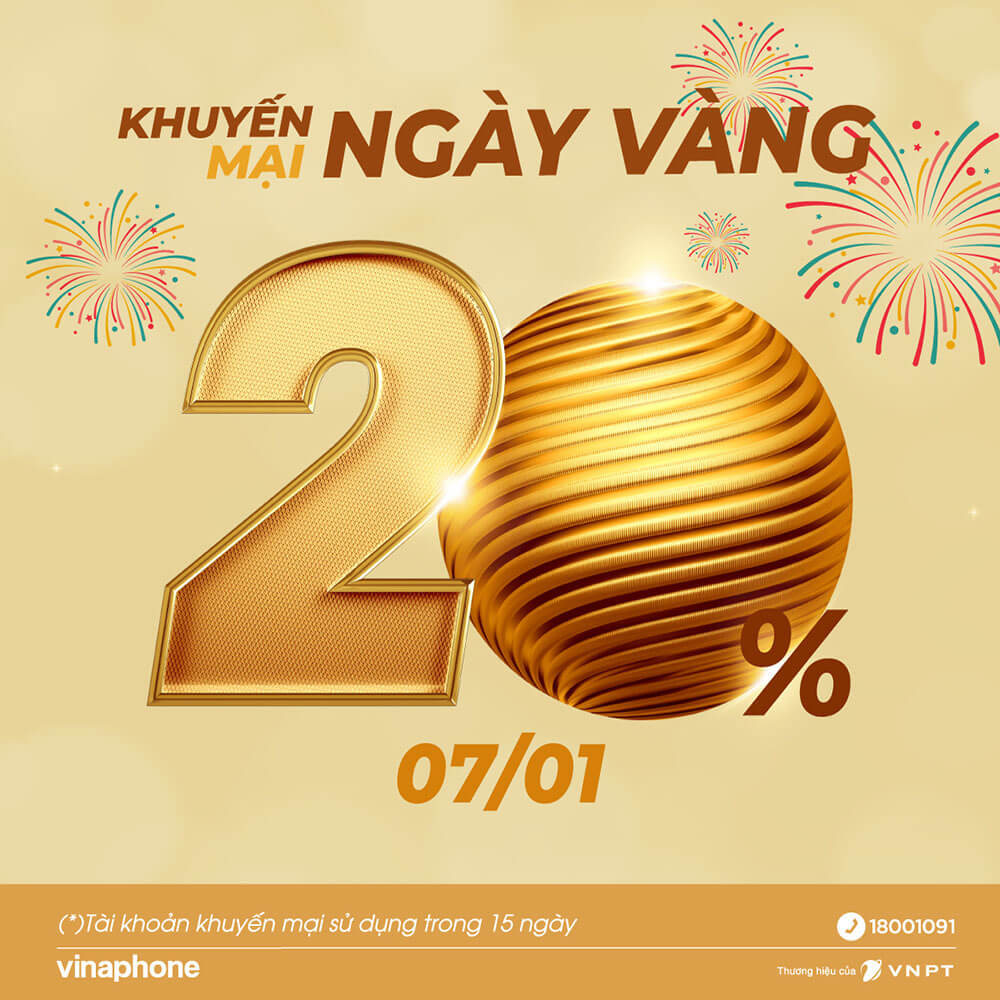 "NGÀY VÀNG TỚI - ĐÓN NĂM MỚI" - Tặng 20% giá trị ngày 07/01/2022