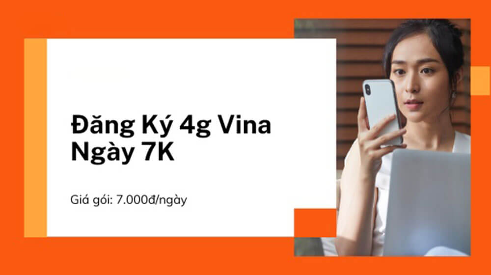 Cách đăng ký 4G Vina ngày 7k nhận ngay Data tốc độ cao cực đơn giản