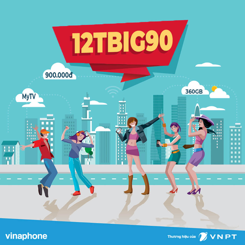 Đăng ký gói 12TBIG90 Vinaphone 1 năm ưu đãi 360GB tiết kiệm 180K