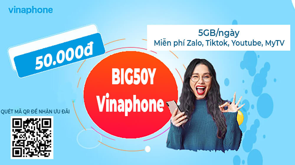Gói BIG50Y Vinaphone nhận 5GBngày + Miễn phí Zalo, Tiktok chỉ 50K