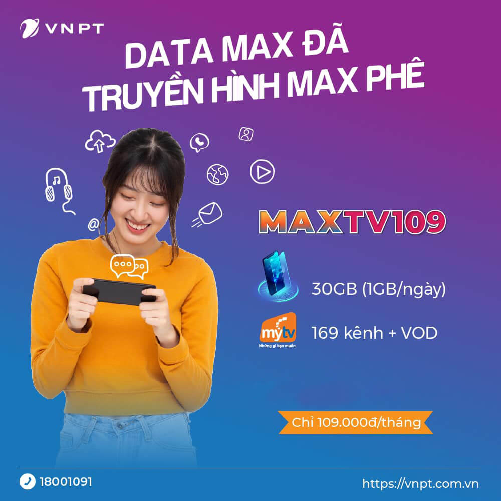 Đăng ký gói MAX109V Vinaphone có 30GB + miễn phí MyTV chỉ 109.000đ