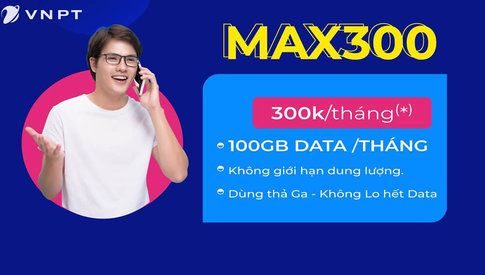 Đăng ký gói MAX300 Vinaphone tặng 100GB + Miễn phí MyTV chỉ 300K