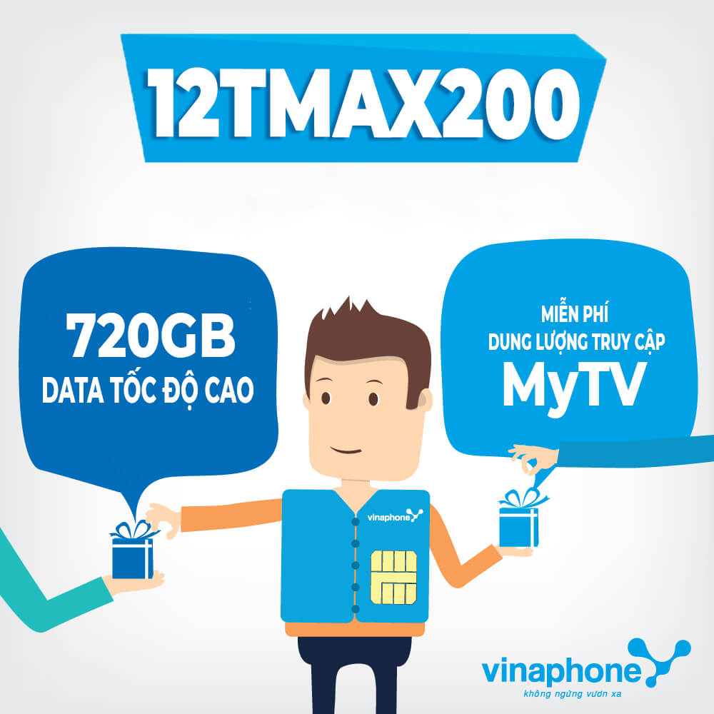 Gói 12TMAX200 Vinaphone tặng 720GB + Miễn phí MyTV chỉ 200Ktháng