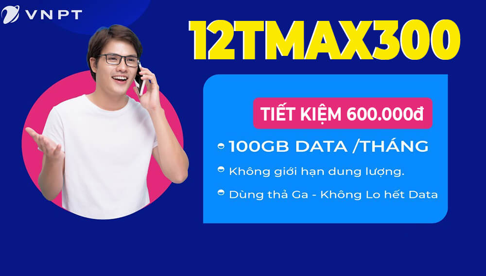 Gói 12TMAX300 Vinaphone tặng 1.200GB + Miễn phí MyTV suốt cả năm