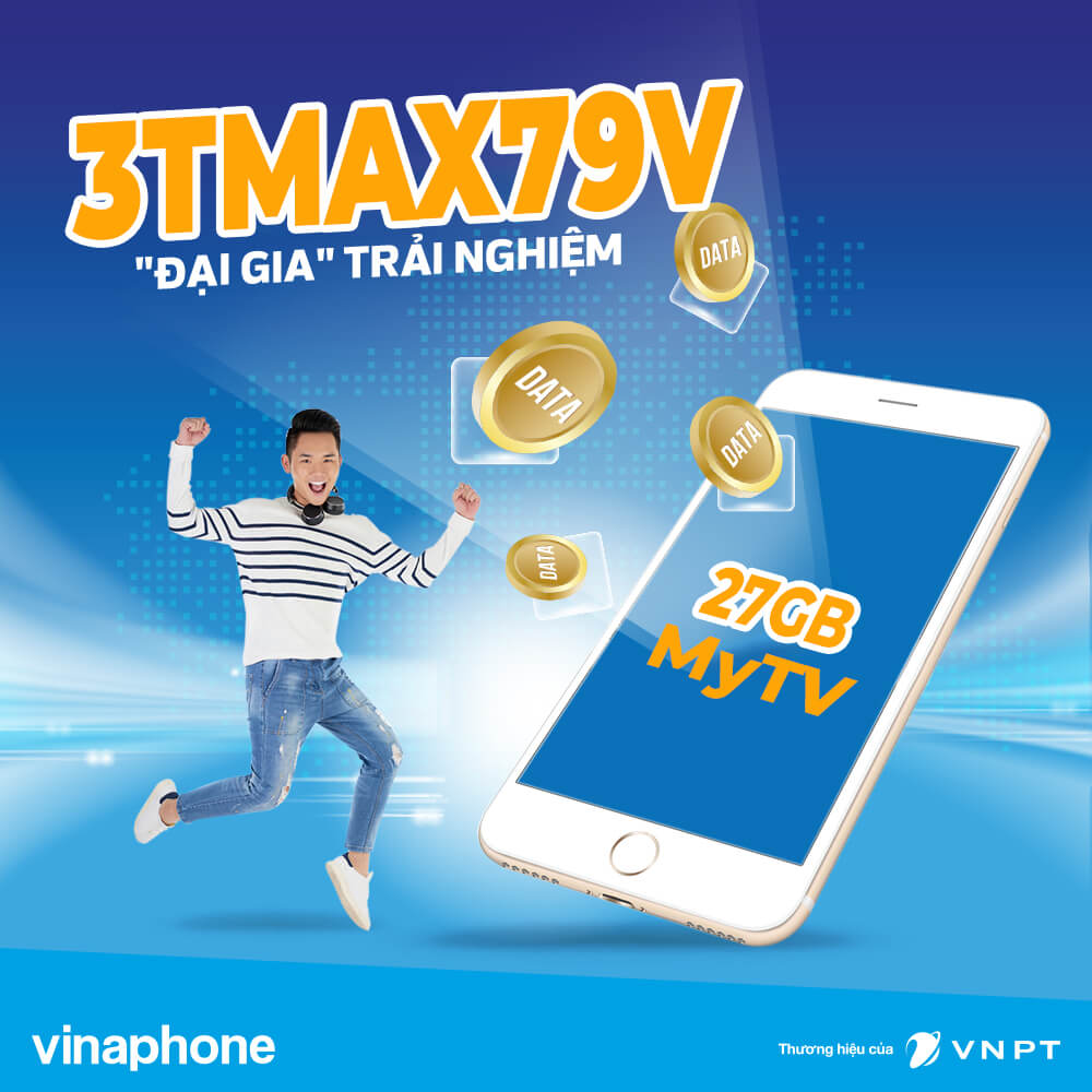 Gói 3TMAX79V Vinaphone tặng 27GB + miễn phí MyTV suốt 3 tháng