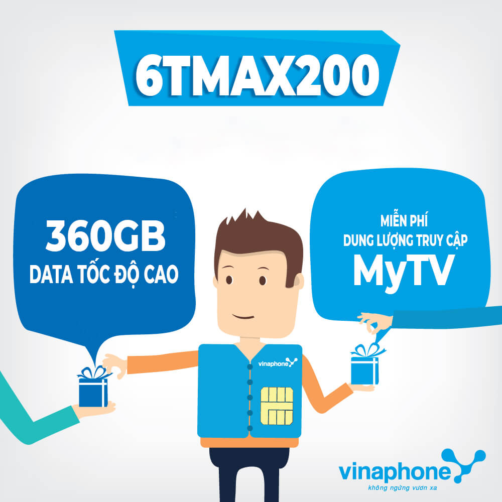 Gói 6TMAX200 Vinaphone tặng 360GB + Miễn phí MyTV chỉ 200K/tháng