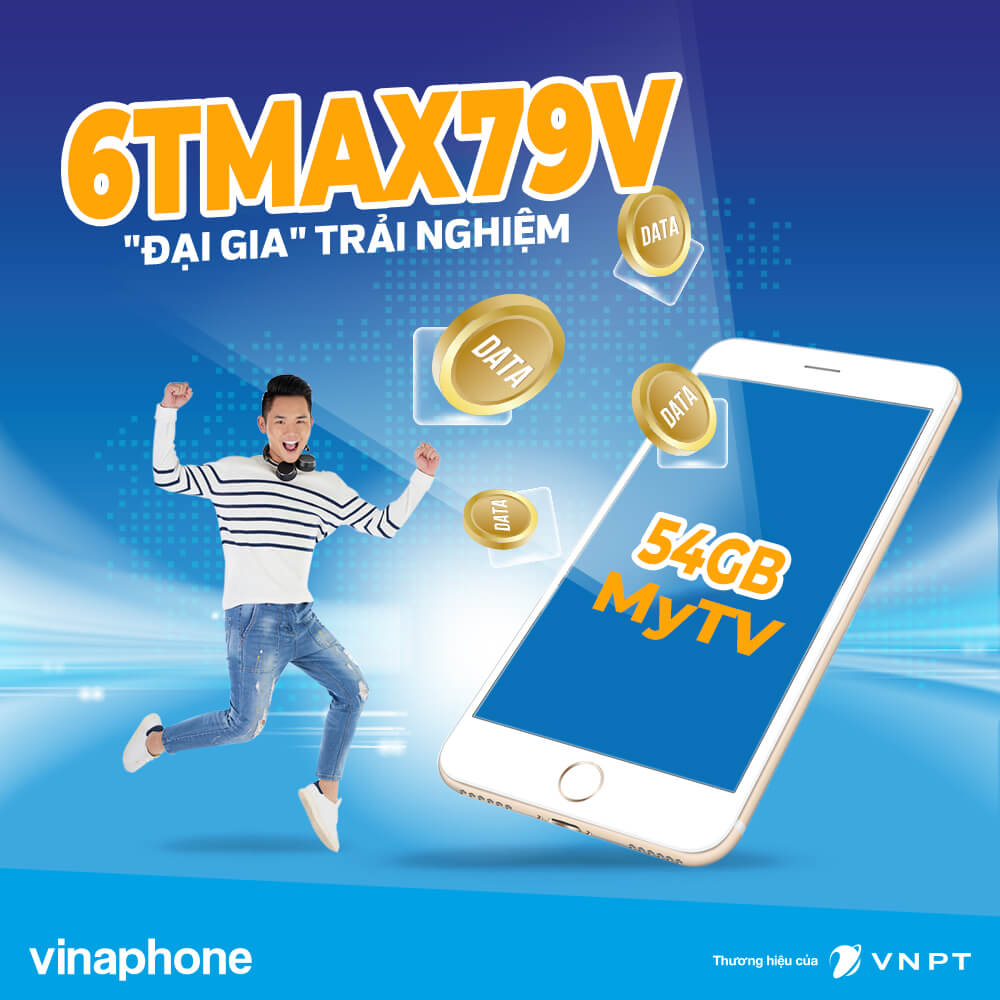 Gói 6TMAX79V Vinaphone tặng 54GB + miễn phí MyTV suốt 6 tháng