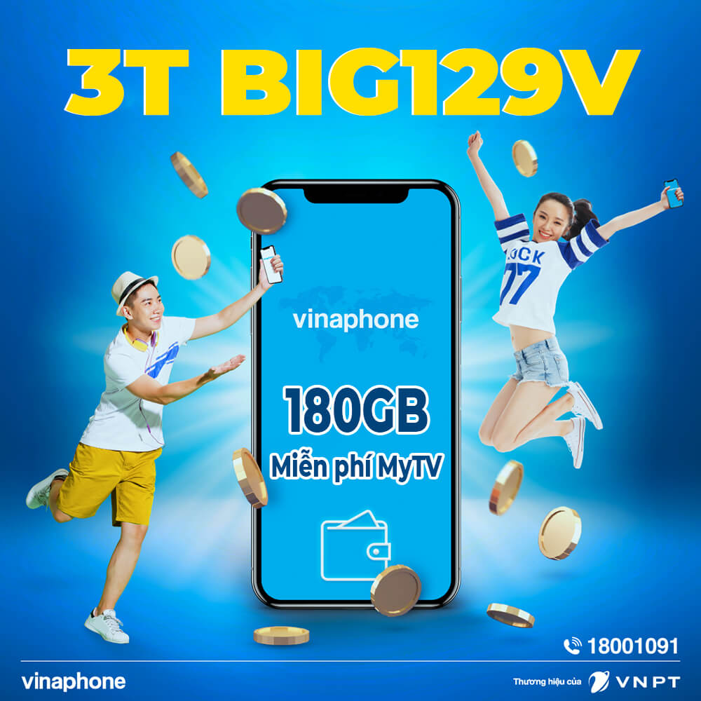 Gói BIG129V 3T Vinaphone nhận 180GB + Miễn phí MyTV chỉ 129Ktháng