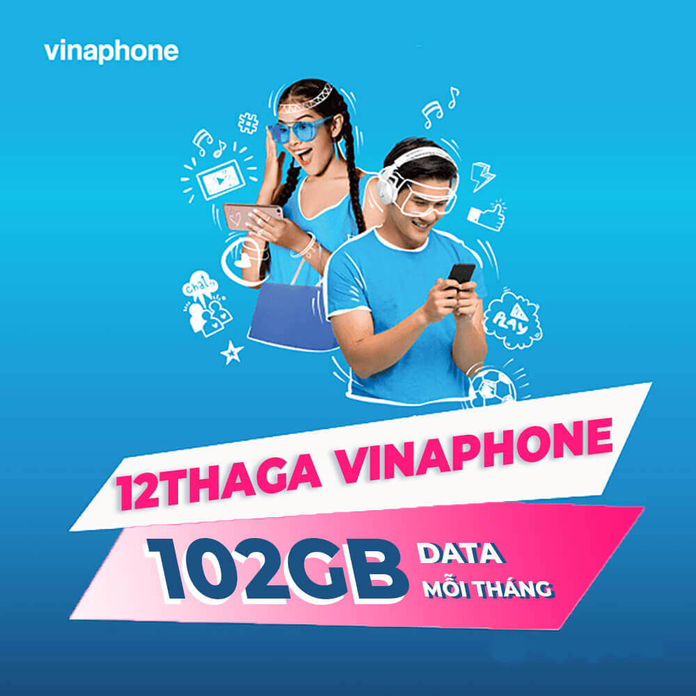 Đăng ký gói 12THAGA Vinaphone nhận 1.224GB Data chỉ 50K/tháng