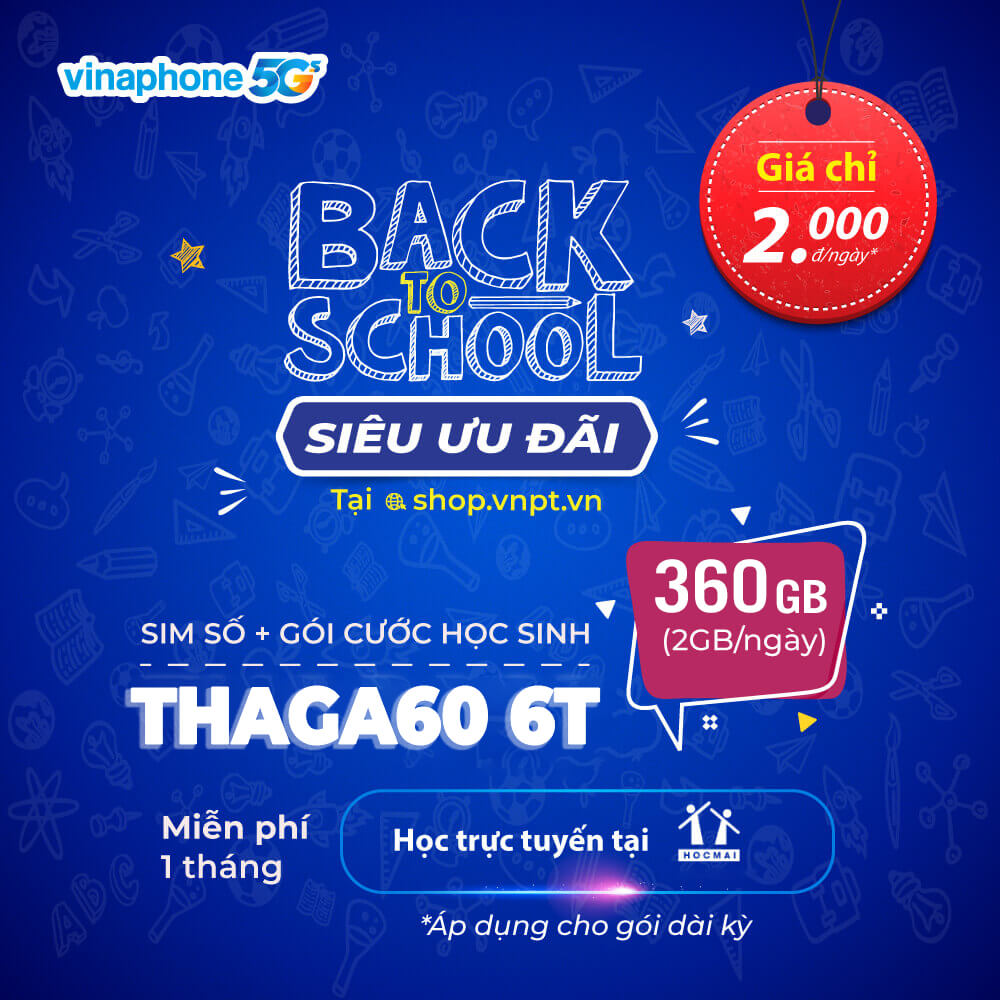Đăng ký gói THAGA60 6T Vinaphone nhận 2GB/ngày suốt 6 tháng