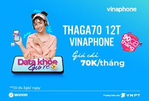 Đăng ký gói THAGA70 12T Vinaphone nhận 3GB/ngày suốt năm