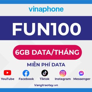 Gói FUN100 VinaPhone - 100k/tháng FREE 6GB lướt MXH